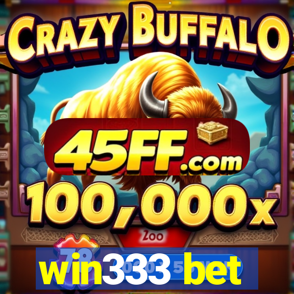 win333 bet